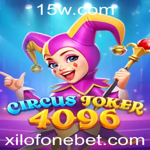 Descubra o Mundo Encantado de CircusJoker4096 e a Emoção do Xilofone Bet