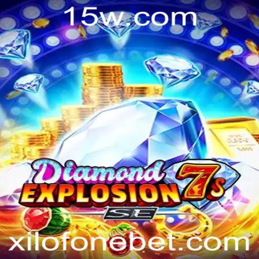 Descubra o Mundo de DiamondExplosion7sSE e a Nova Era Xilofone Bet